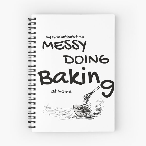 Item preview, My quarantine time, messy doing baking at home, busy doing, crazy baking, home sweet home, happy baking designed and sold by koonam.