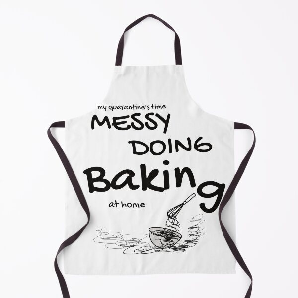 Item preview, My quarantine time, messy doing baking at home, busy doing, crazy baking, home sweet home, happy baking designed and sold by koonam.