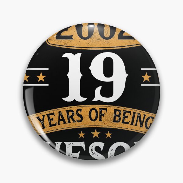 Item preview, March 2002 19 years of being awesome 19th birthday t-shirt designed and sold by lukelarkind.