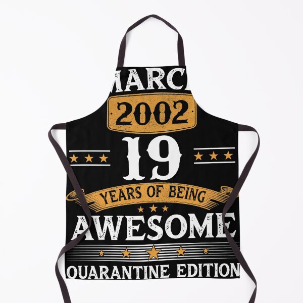 Item preview, March 2002 19 years of being awesome 19th birthday t-shirt designed and sold by lukelarkind.