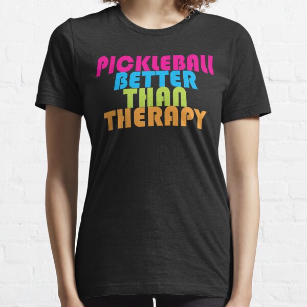 Item preview, Pickleball - better than Therapy designed and sold by EvieWoj.