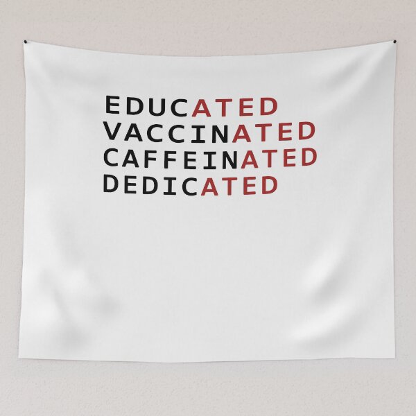 Item preview, Educated Vaccinated Caffeinated Dedicated designed and sold by Mirnamar.