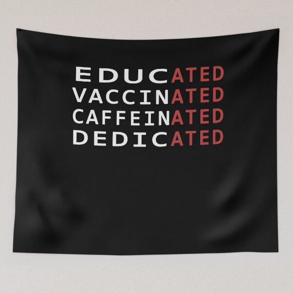 Item preview, Educated Vaccinated Caffeinated Dedicated designed and sold by Mirnamar.