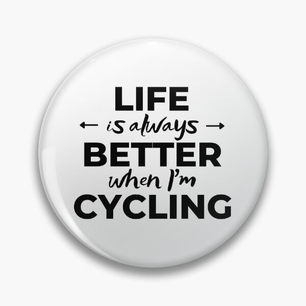 Item preview, Life is always better when I'm cycling designed and sold by TheGreenGoat.