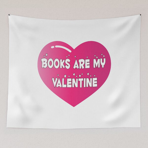 Item preview, Books are my valentine designed and sold by Pasan-hpmm.