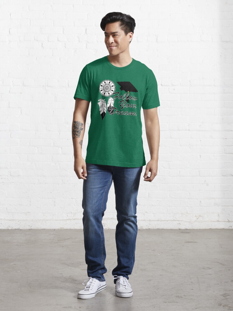 Alternate view of Graduation Advice: Follow Your Dreams! Essential T-Shirt