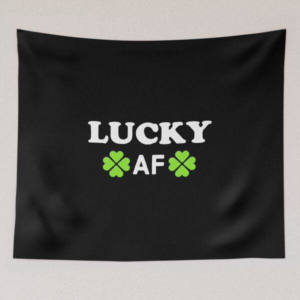Item preview, Lucky AF - Funny St Patricks Day designed and sold by AnyKitty.