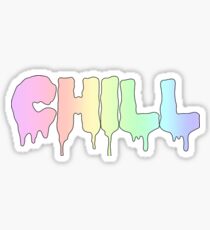 CHILL ! Sticker