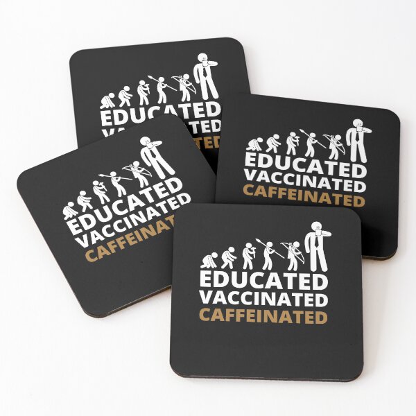 Item preview, Educated Vaccinated Caffeinated designed and sold by BestUncommonTee.