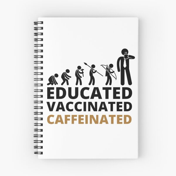 Item preview, Educated Vaccinated Caffeinated designed and sold by BestUncommonTee.