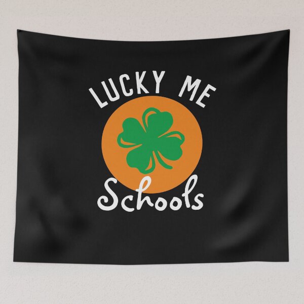 Item preview, Lucky Me Schools designed and sold by TINASTORESHOPE.