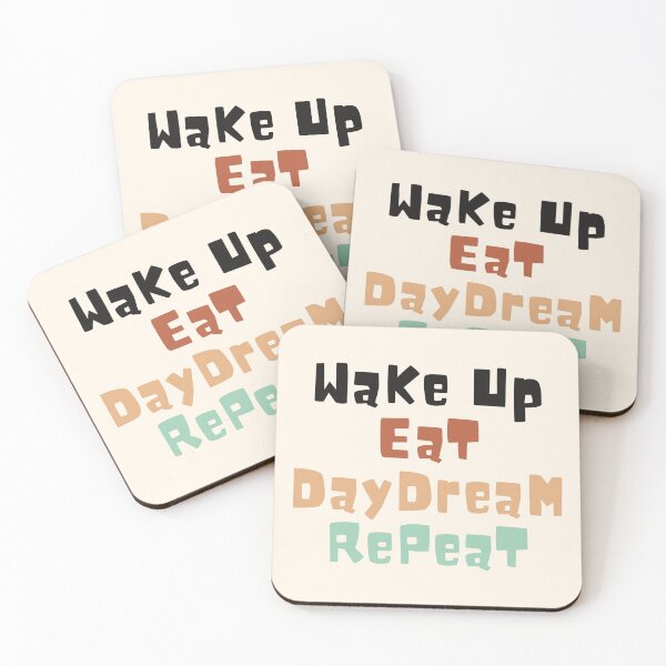 Item preview, Wake Up Eat Daydream Repeat Funny Quote designed and sold by ArtIsSixthSense.