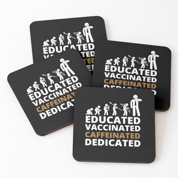Item preview, Educated Vaccinated Caffeinated Dedicated designed and sold by BestUncommonTee.