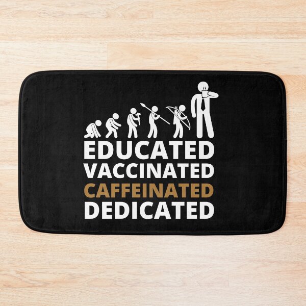 Item preview, Educated Vaccinated Caffeinated Dedicated designed and sold by BestUncommonTee.