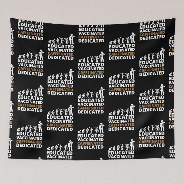 Item preview, Educated Vaccinated Caffeinated Dedicated designed and sold by BestUncommonTee.