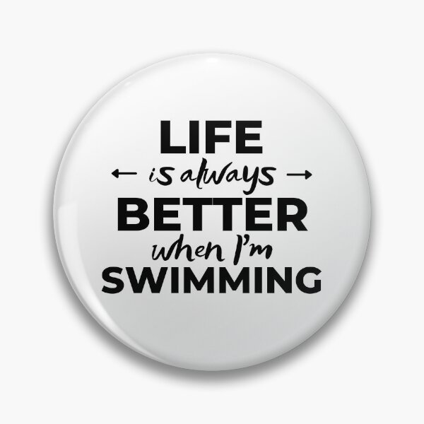 Artikelvorschau, Das Leben ist immer besser, wenn ich schwimme entworfen und verkauft von TheGreenGoat.