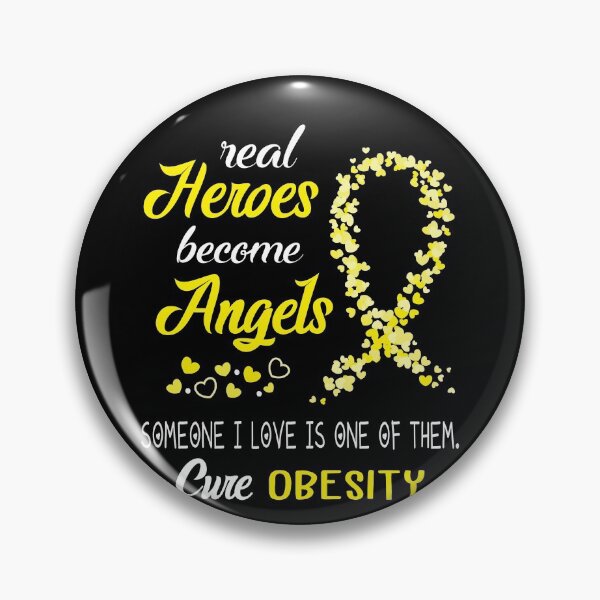 Item preview, Real Heroes become Angels Someone I love is one of them, Cure Obesity designed and sold by KirstybShop.