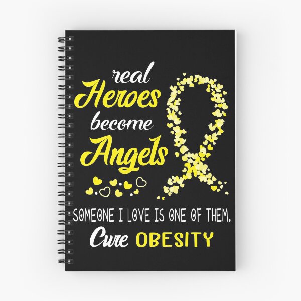 Item preview, Real Heroes become Angels Someone I love is one of them, Cure Obesity designed and sold by KirstybShop.