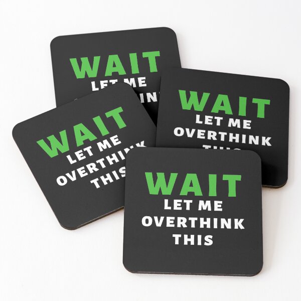 Item preview, Wait Let Me Overthink This In Green  designed and sold by Indra Agrawal.