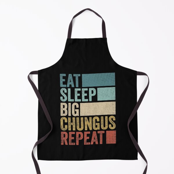 Item preview, Funny Meme Eat Sleep Big Chungus Repeat designed and sold by PandaPope.