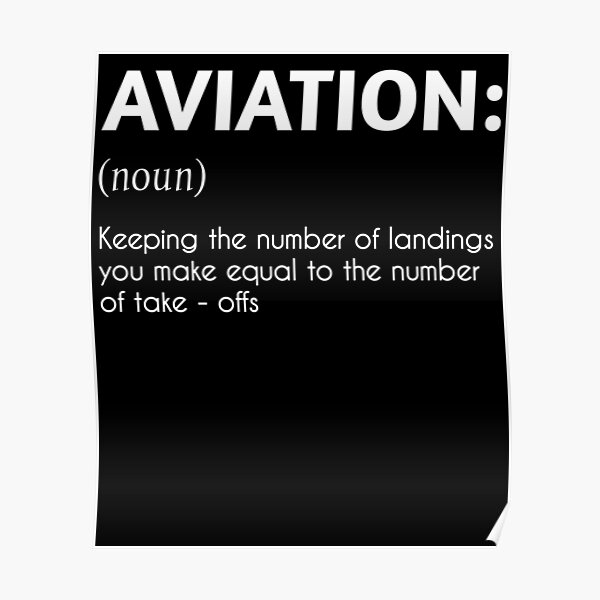 Funny Aviation Definition,Pilot Flying Gift, Airplane Mechanic, Aviation Technician Gift for Pilot Dad mom Father's Day Poster