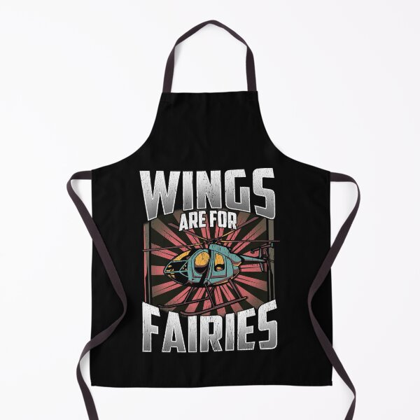 Item preview, Funny Wings Are For Fairies Helicopter Pilot designed and sold by perfectpresents.