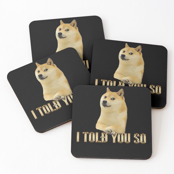 Item preview, Dogecoin I Told You So designed and sold by POPHOLIC.