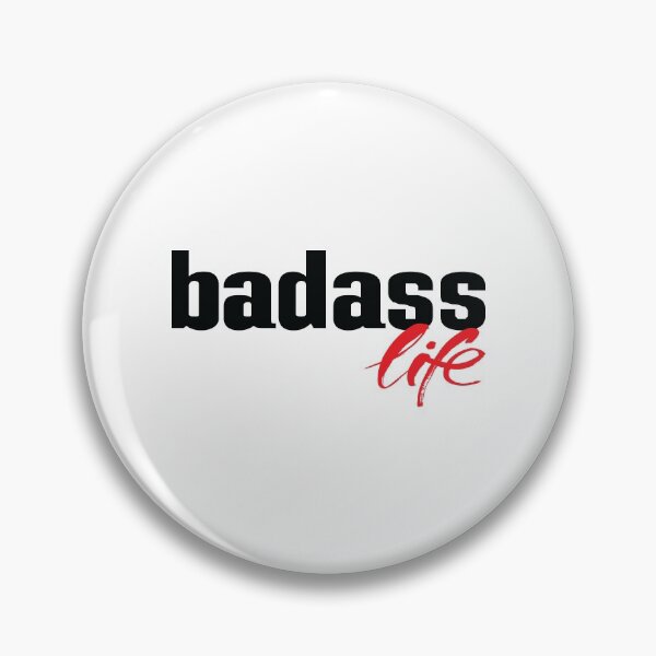 Item preview, Badass Life designed and sold by ProjectX23.