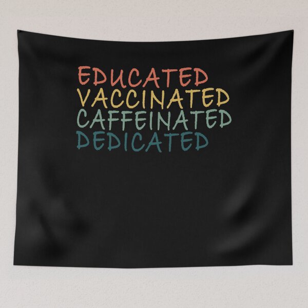 Item preview, Educated Vaccinated Caffeinated Dedicated designed and sold by Mirnamar.