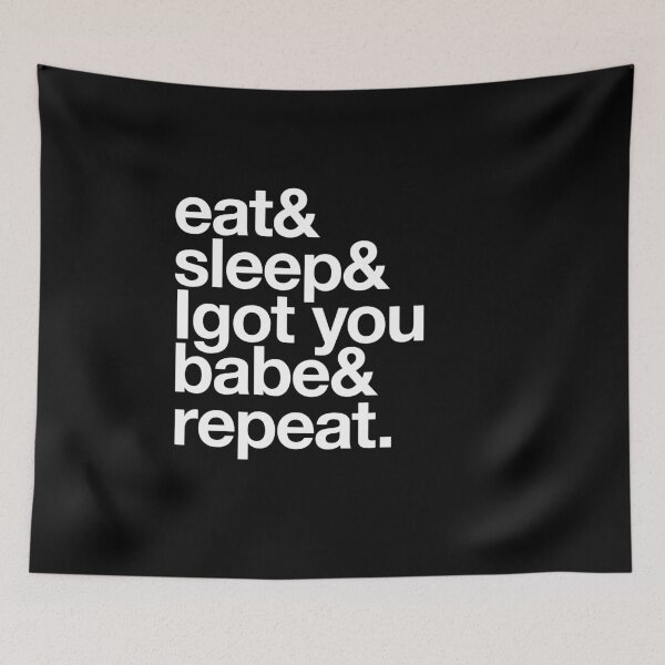 Item preview, eat & sleep & I got you babe & repeat designed and sold by w1ckerman.