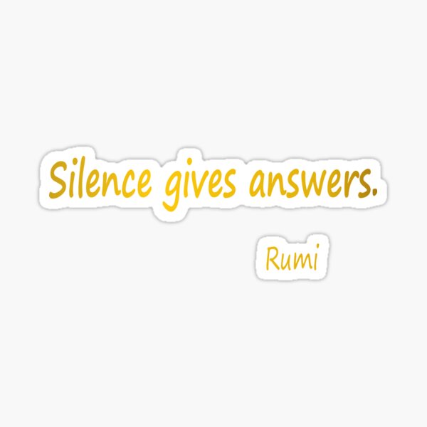 Silence Gives Answers. Sticker