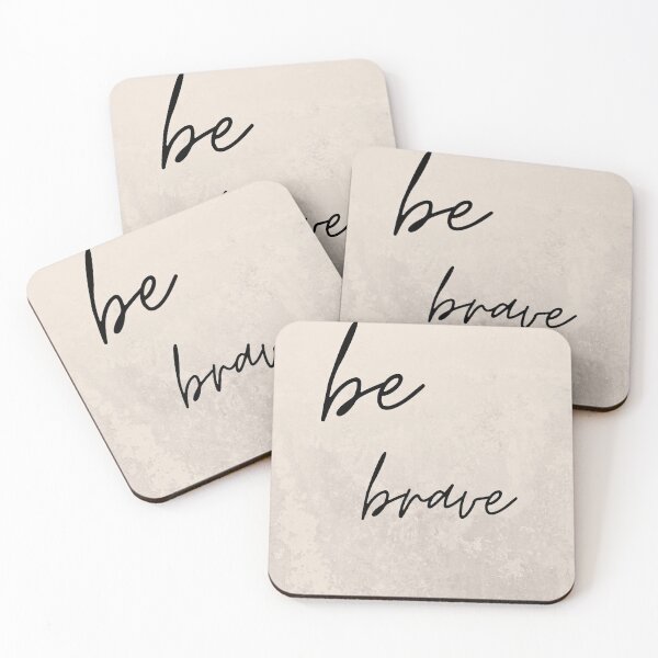 Item preview, Be brave quote designed and sold by vibha30.