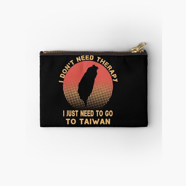 Item preview, I Don't Need Therapy I Just Need To Go To Taiwan designed and sold by Mirnamar.