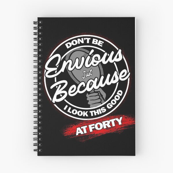 Item preview, Don't Be Jealous - Don't Be Envious - 40th Birthday designed and sold by MoonsmileProd.