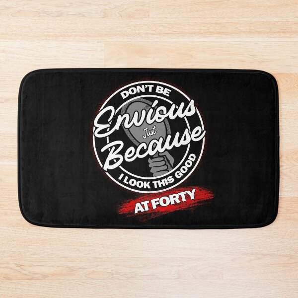 Item preview, Don't Be Jealous - Don't Be Envious - 40th Birthday designed and sold by MoonsmileProd.