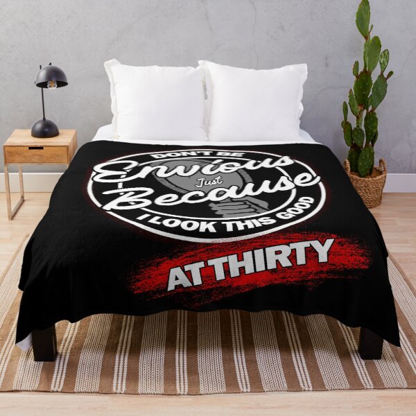 Item preview, Don't Be Jealous - Don't Be Envious - 30th Birthday designed and sold by MoonsmileProd.