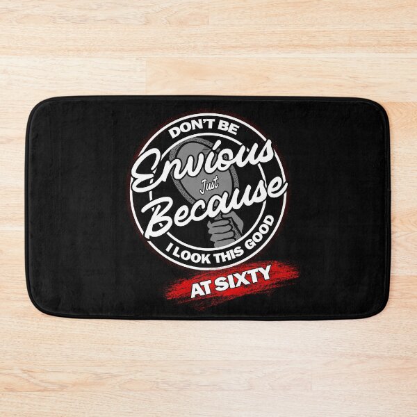 Item preview, Don't Be Jealous - Don't Be Envious - 60th Birthday designed and sold by MoonsmileProd.