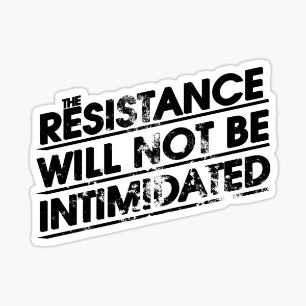 Vista previa del artículo con la obra «La resistencia no será intimidada», diseñado y vendido por estelofimladris.