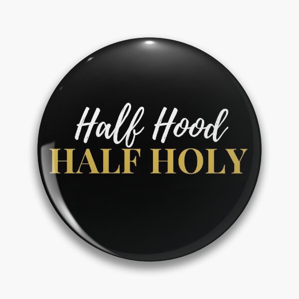 Item preview, Half Hood Half Holy designed and sold by SunfullyYours.