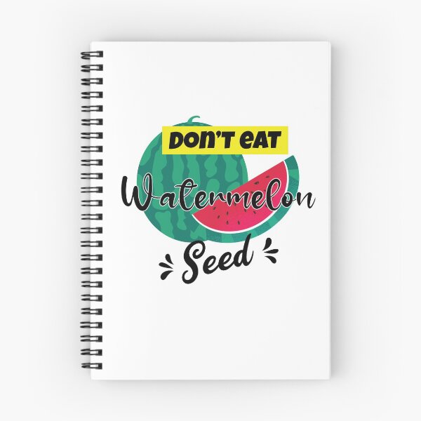 Item preview, Don't eat watermelon seed designed and sold by Studio624.