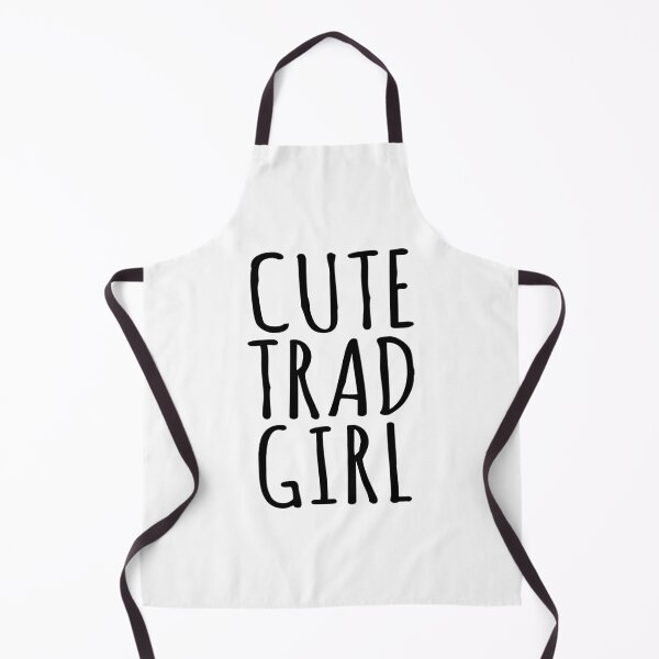 Item preview, Cute Trad Girl (Funny Sarcastic Quote) designed and sold by SassyClassyMe.