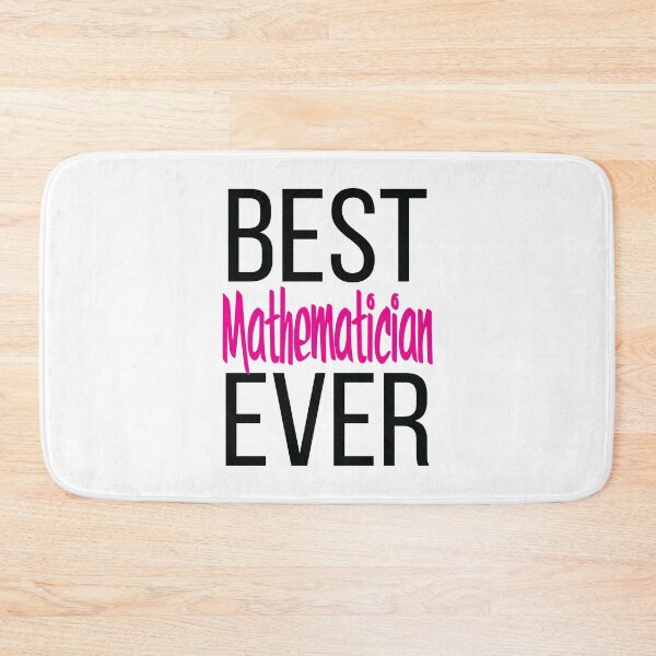 Item preview, Best Mathematician Ever Math designed and sold by ProjectX23.