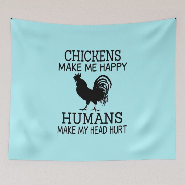 Item preview, Chickens make me happy Humans make my head hurt Funny Gift  designed and sold by JustGift.
