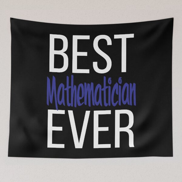 Item preview, Best Mathematician Ever Math designed and sold by ProjectX23.