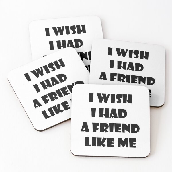 Item preview, I wish I had a friend like me 1 designed and sold by Samridhi Verma.