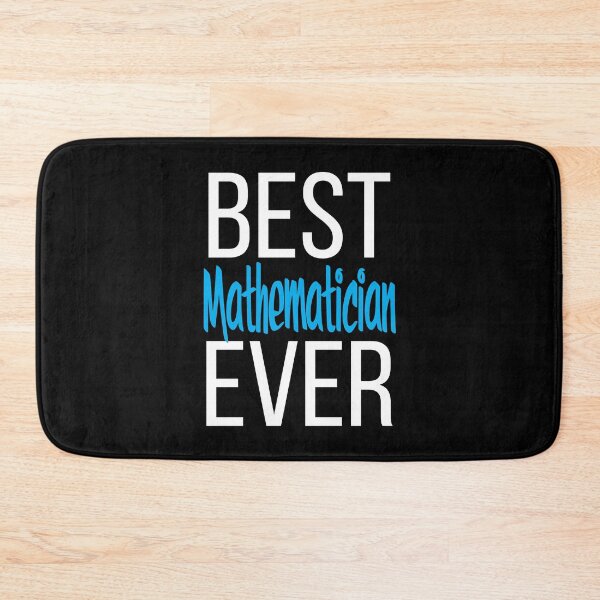 Item preview, Best Mathematician Ever Math designed and sold by ProjectX23.