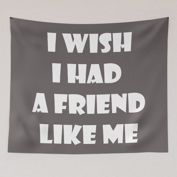 Item preview, I wish I had a friend like me 2 designed and sold by Mandala & More.