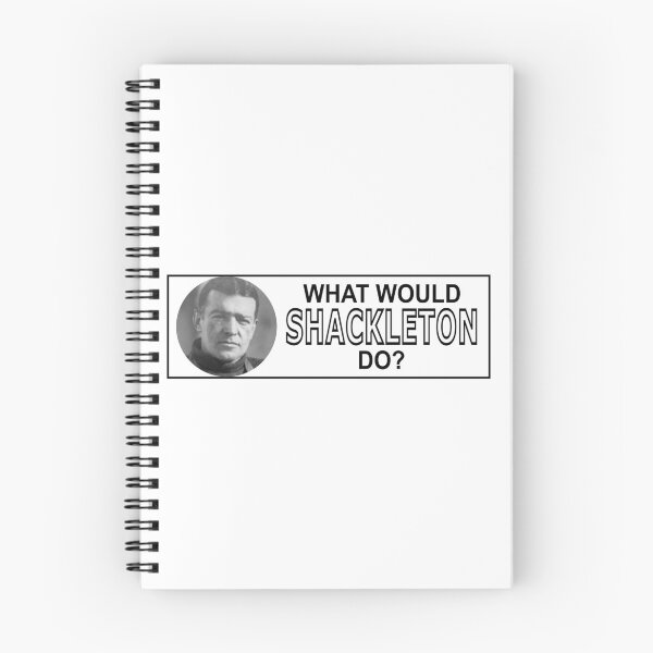 Item preview, What would shackleton do? designed and sold by statement79.