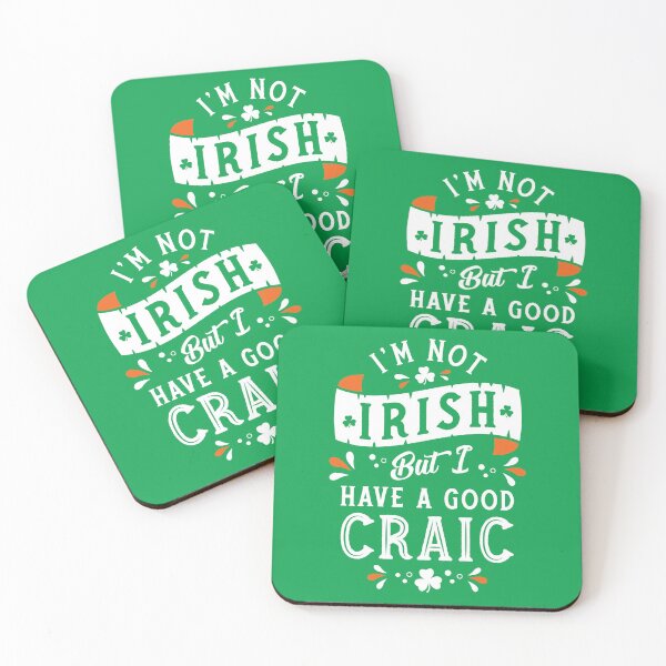 Item preview, I'm Not Irish but I have a Good Craic  - Funny St Paddy's Day designed and sold by Nemons.