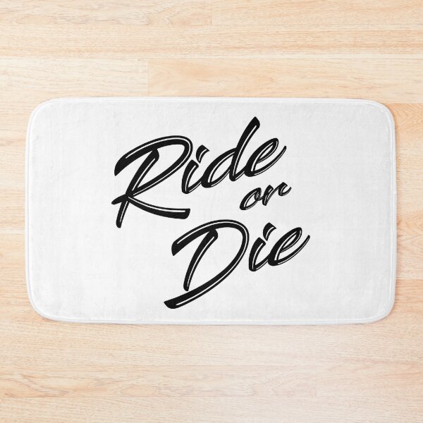 Item preview,  Cute RIDE OR DIE Designed Black Text Gifts designed and sold by R.U BOLD.